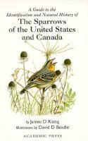 A_guide_to_the_identification_and_natural_history_of_the_sparrows_of_the_United_States_and_Canada