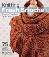 Knitting_fresh_brioche