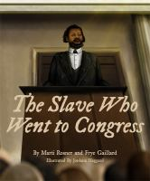 The_slave_who_went_to_Congress