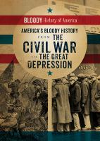 America_s_bloody_history_from_the_Civil_War_to_the_Great_Depression