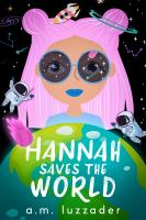 Hannah_saves_the_world