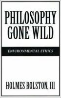 Philosophy_gone_wild___environmental_ethics