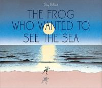 The_frog_who_wanted_to_see_the_sea