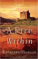 A_fire_within___3____These_highland_hills
