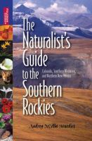 The_naturalist_s_guide_to_the_southern_Rockies