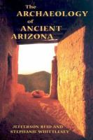 The_archaeology_of_ancient_Arizona