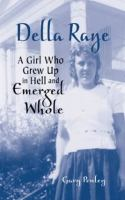 Della_Raye___a_girl_who_grew_up_in_hell_and_emerged_whole