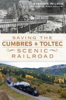 Saving_the_Cumbres___Toltec_Scenic_Railroad