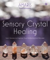 Sensory_Crystal_Healing
