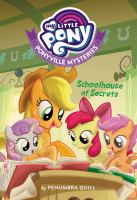 My_little_pony__Ponyville_Mysteries__Schollhouse_of_secrets