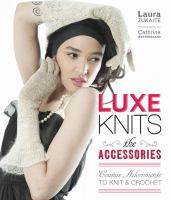 Luxe_Knits___the_Accessories__Couture_Adornments_to_Knit___Crochet