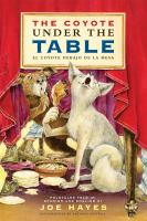 The_coyote_under_the_table___El_coyote_debajo_de_la_mesa