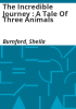 The_Incredible_Journey___a_tale_of_three_animals
