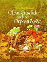 Clovis_Crawfish_and_the_orphan_Zo-Zo