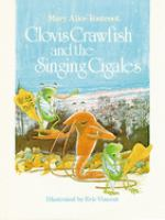 Clovis_Crawfish_and_the_singing_Cigales